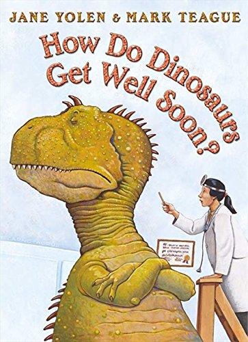 Book How Do Dinosaurs Get Well Soon? free