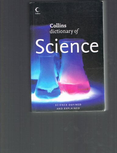 Book Collins Dictionary of Science (Science Defined and Explained) free