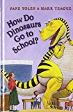 Book How Do Dinosaurs Go to School? free