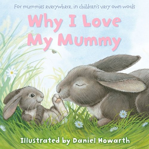 Book Why I Love My Mummy Cased Board Book free