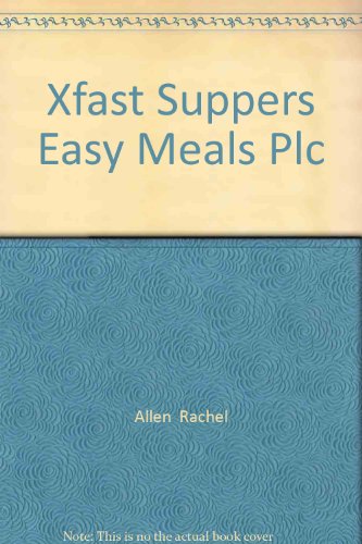 Book Xfast Suppers Easy Meals Plc free