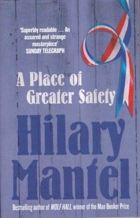 Book A Place of Greater Safety free