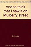 Book And to think that I saw it on Mulberry street free