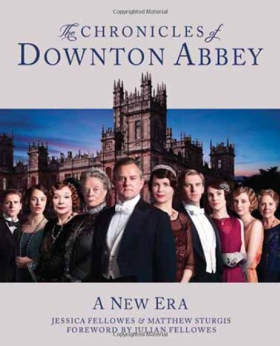 Book The Chronicles of Downton Abbey (Official Series 3 TV tie-in) by Fellowes. Jessica ( 2012 ) Hardcover free