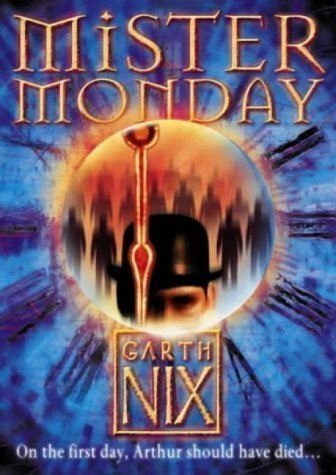 Book Mister Monday (The Keys to the Kingdom, Book 1) by Nix, Garth New Edition (2004) free