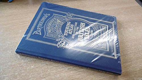 Book Bartholomew's Touring Atlas And Gazetteer Of The British Isles free