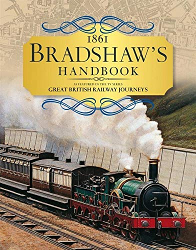 Book Bradshaw’s Handbook: 1861 Railway Handbook of Great Britain And Ireland free