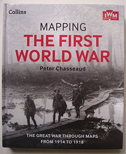 Book Mapping The First World War: The Great War Through Maps From 1914 - 1918 free