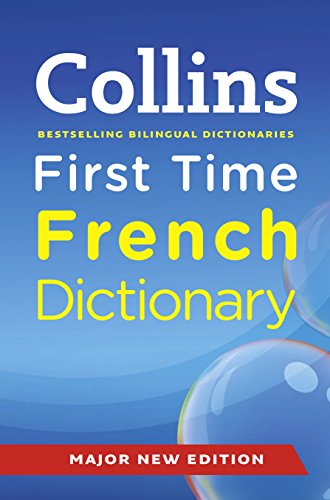 Book Collins First Time French Dictionary (Collins Primary Dictionaries) free