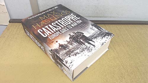 Book Catastrophe: Europe Goes to War 1914 free