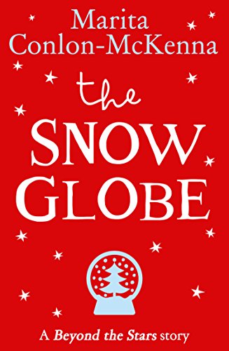 Book The Snow Globe: Beyond the Stars free