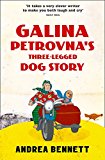 Book Galina Petrovna's Three-Legged Dog Story free