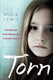 Book Torn: A terrified girl. A shocking secret. A terrible choice. free