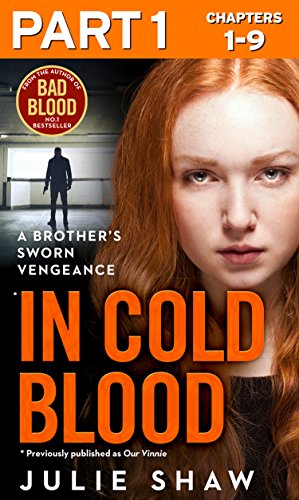 Book In Cold Blood - Part 1 of 3: A Brother’s Sworn Vengeance (Our Vinnie Boxset) free