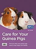 Book Care for Your Guinea Pigs (Rspca Pet Guide) free