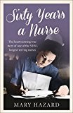 Book Sixty Years a Nurse free