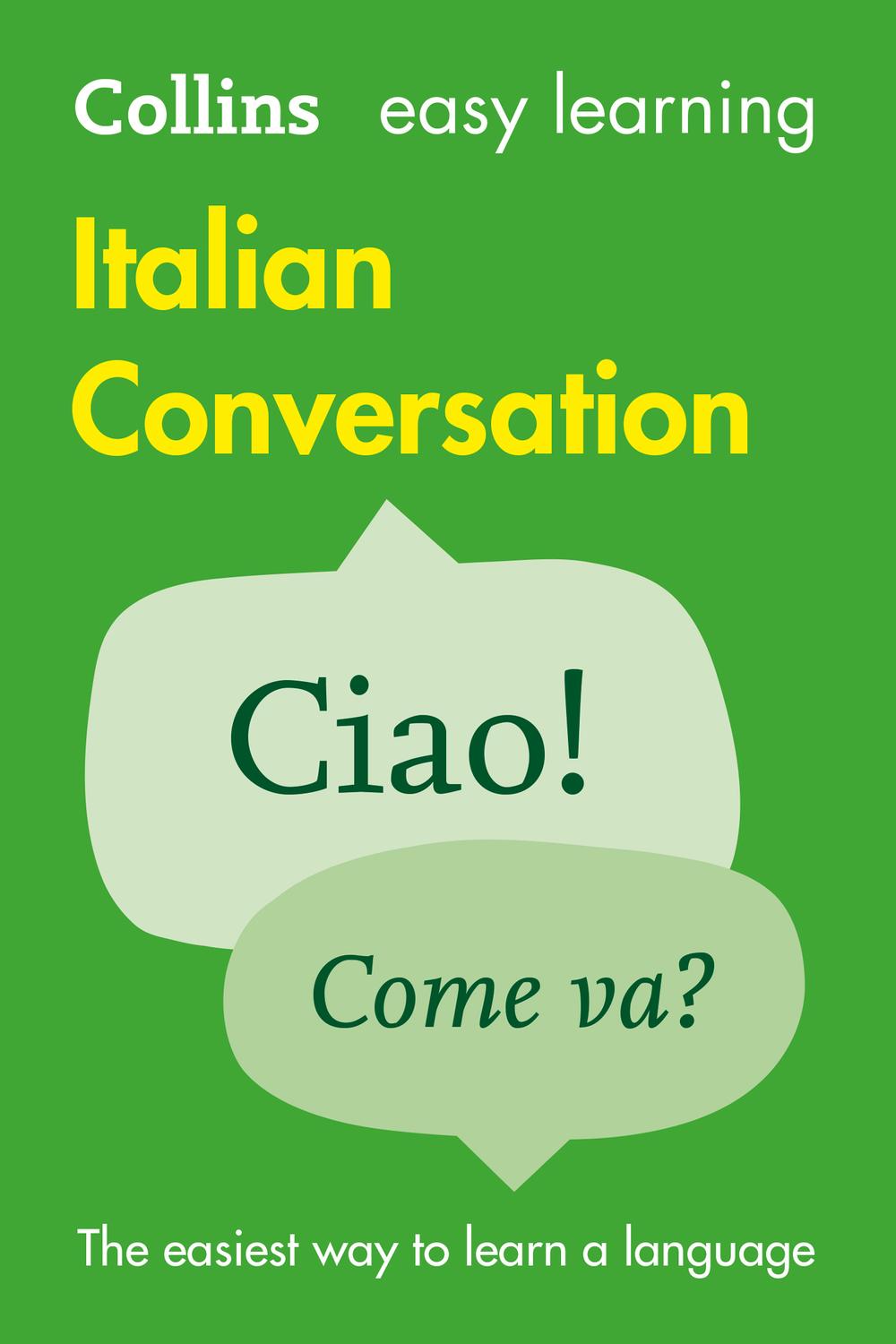 Book Easy Learning Italian Conversation: Trusted support for learning (Collins Easy Learning) (Corsican Edition) free