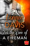 Book For the Love of a Fireman (Wild Heat) (Book 3) free