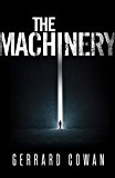 Book The Machinery (The Machinery Trilogy) (Book 1) free