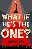 Book What If He’s the One free