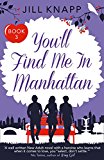 Book You’ll Find Me in Manhattan (What Happens to Men When They Move to Manhattan?) free