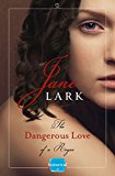 Book The Dangerous Love Of A Rogue free