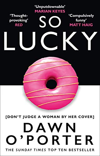 Book So Lucky: The latest bold, brilliant and funny Sunday Times best selling book from the author of The Cows. free