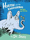 Book Horton and the Kwuggerbug and More Lost Stories (Dr Seuss) free