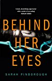 Book Behind Her Eyes: The Sunday Times #1 Best Selling Psychological Thriller free