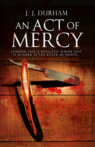 Book An Act of Mercy: A gripping historical mystery set in Victorian London free