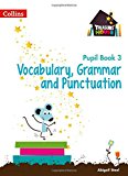 Book Treasure House ― Year 3 Vocabulary, Grammar and Punctuation Pupil Book (Collins Treasure House) free