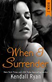 Book When I Surrender (When I Break Series) free
