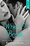 Book When I Break (When I Break Series) free