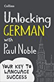 Book Unlocking German with Paul Noble: Your Key to Language Success free