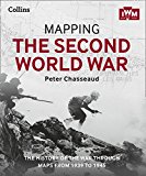 Book Mapping the Second World War: The History of the War Through Maps from 1939 to 1945 free