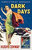 Book Dark Days and Much Darker Days: A Detective Story Club Christmas Annual (Detective Club Crime Classics) free