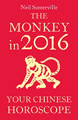 Book The Monkey in 2016: Your Chinese Horoscope free