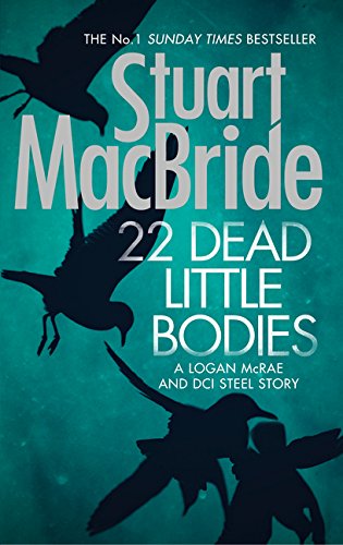 Book 22 Dead Little Bodies (A Logan and Steel short novel) free
