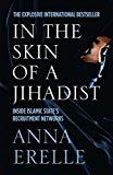 Book In the skin of a Jihadist: inside Islamic State's recruitment networks free
