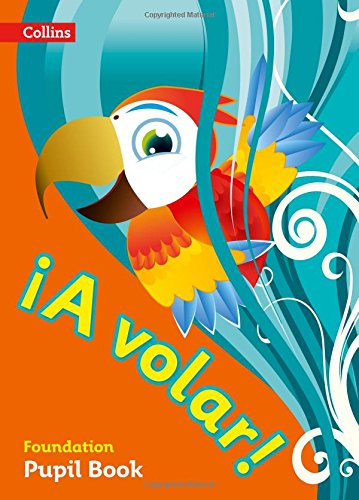 Book A volar Pupil Book Foundation Level: Primary Spanish for the Caribbean free