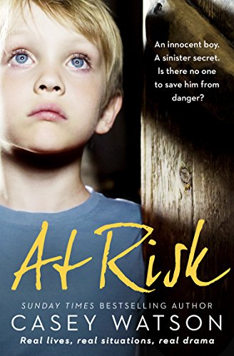 Book At Risk: An innocent boy. A sinister secret. Is there no one to save him from danger? free