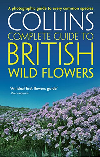 Book British Wild Flowers: A photographic guide to every common species (Collins Complete Guide) free