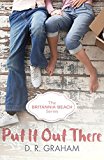 Book Put It Out There (Britannia Beach) (Book 1) free