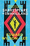 Book Shakespeare in Swahililand: Adventures with the Ever-Living Poet free