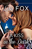 Book A Kiss in the Dark: HarperImpulse Contemporary Romance (A Novella) free
