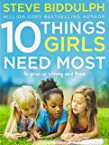 Book 10 Things Girls Need Most: To Grow Up Strong and Free free