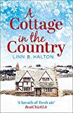 Book A Cottage in the Country: Escape to the cosiest little cottage in the country (Christmas in the Country) (Book 1) free