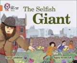 Book Collins Big Cat – The Selfish Giant: Copper/Band 12 free