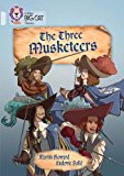 Book Collins Big Cat – The Three Musketeers: Diamond/Band 17 free