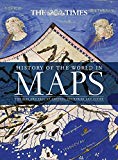 Book History of the World in Maps: The Rise and Fall of Empires, Countries and Cities free